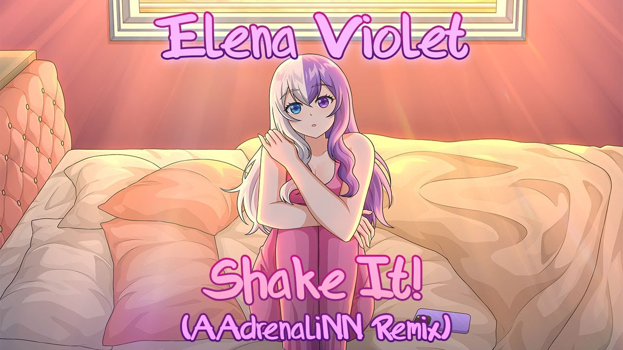 Elena Violet - Shake It! (AAdrenaliNN Remix) [Official Lyric Video]