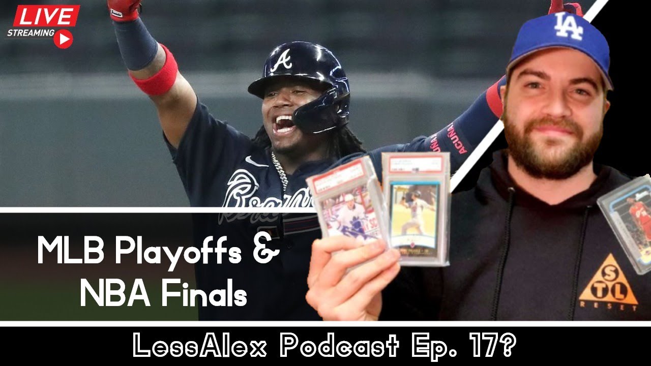 LessAlex Podcast LIVE: NBA Playoffs, MLB, NFL News and Sports Cards