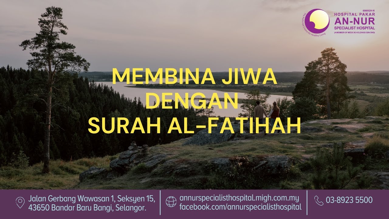 Tadabbur: Membina Jiwa Dengan Surah Al-Fatihah | Ustaz Syaari Abdul Rahman