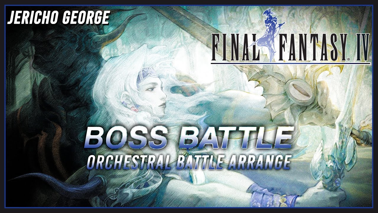 Boss Battle (Final Fantasy IV) ~Orchestral Battle Arrange~
