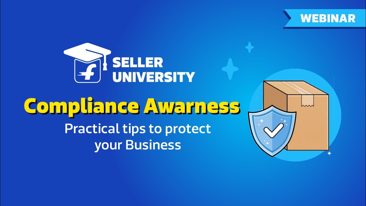 Flipkart Seller Compliance Guide: Prohibited Products & Zero Tolerance Policy | Webinar