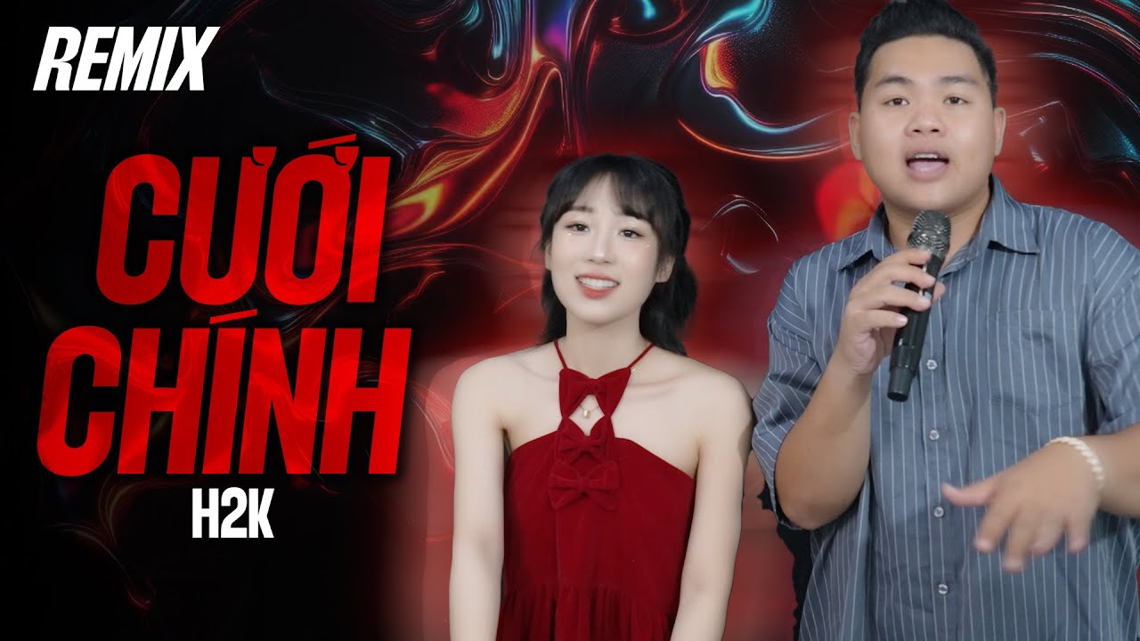 Cưới Chính (Bản Remix Hot TikTok) - H2K - Ước Muốn Lớn Nhất Cuộc Đời Anh Remix