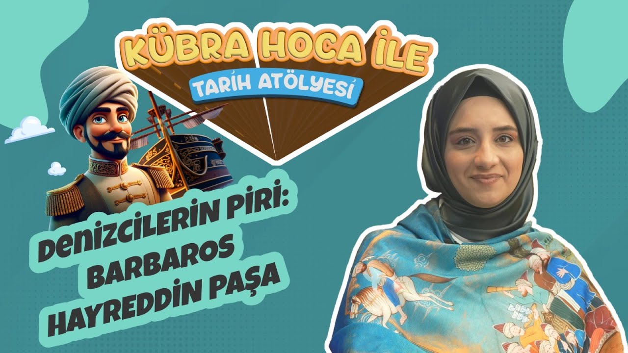 Akdeniz'in Korkulu Rüyası: Barbaros Hayreddin Paşa