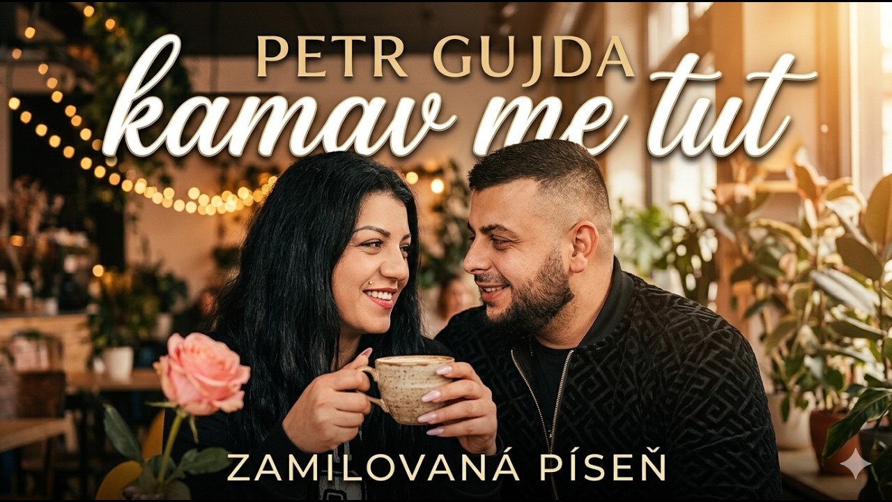 PETR GUJDA KAMAV TUT ME VL TVORBA 2026 na přání ❤️