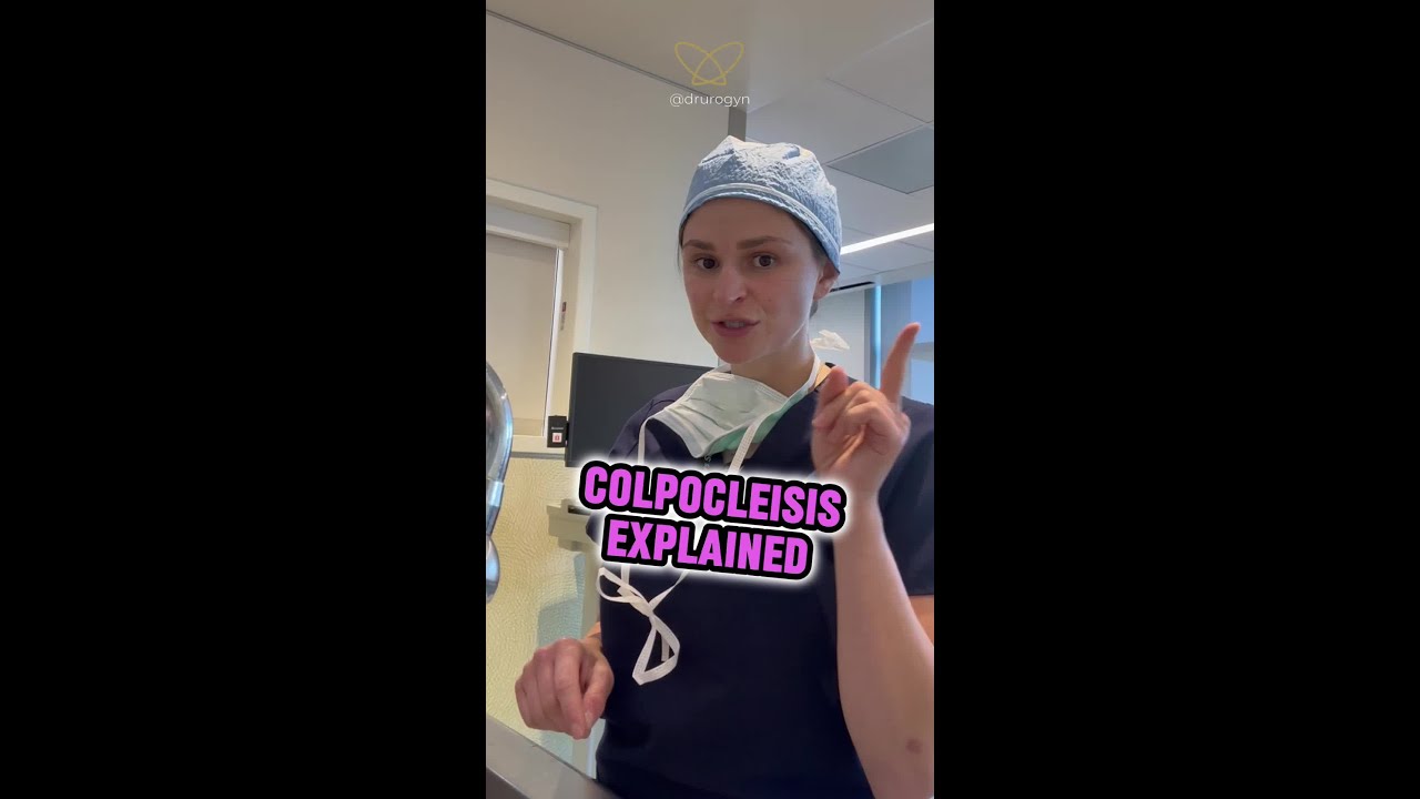 Colpocleisis Explained