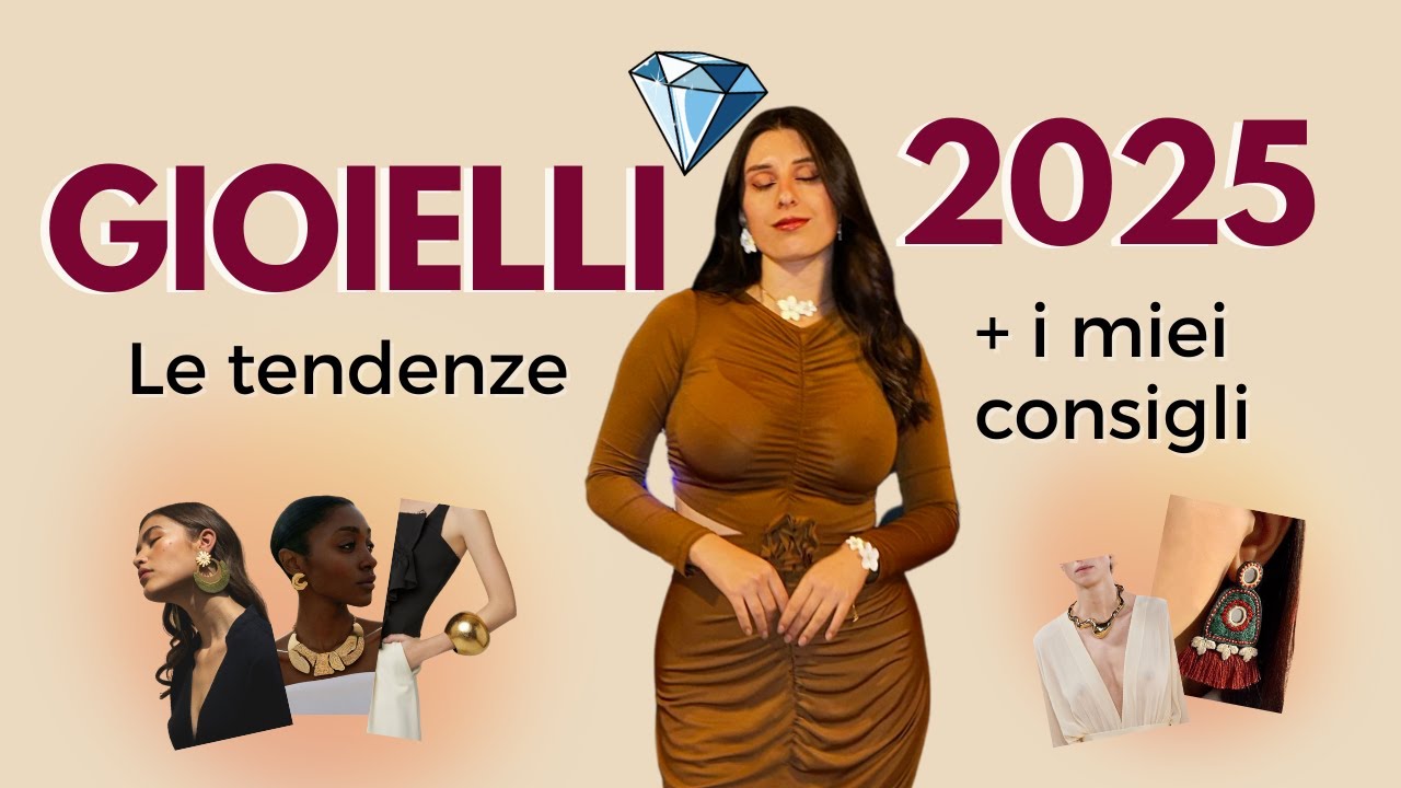 I Gioielli che Tutte Ameremo nel 2025 ✨ Le Tendenze Primavera/Estate da Copiare Subito