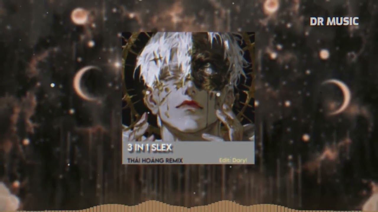3in1 (SLEX  x TH&Aacute;I HO&Agrave;NG) REMIX hay nhất