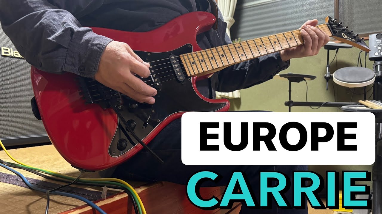 EUROPE Carrie guitar cover ギターコピー