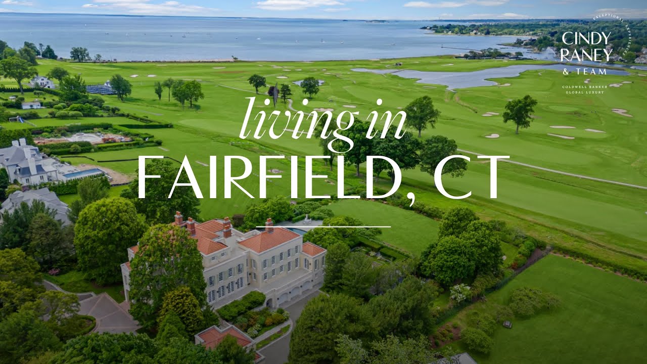 Living in Fairfield, CT - Life in Fairfield County