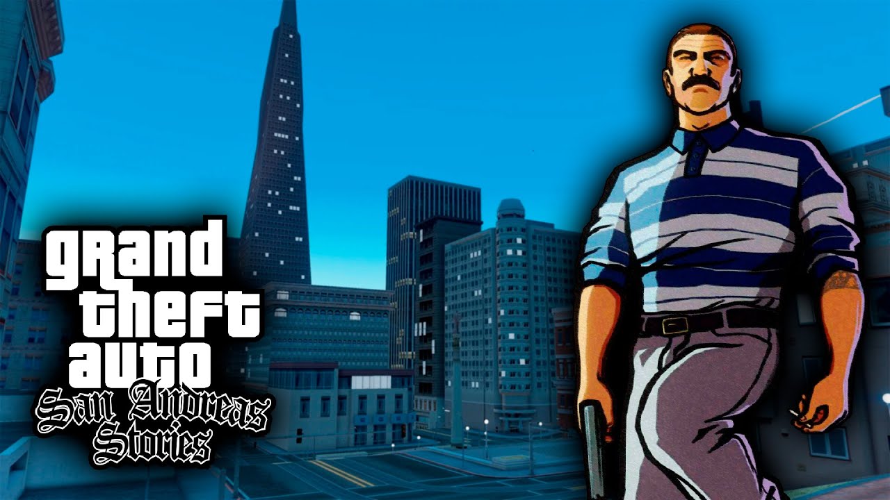 GTA SAN ANDREAS STORIES - ПРАВДА ИЛИ ВЫМЫСЕЛ??!! - Теоретический обзор теоретической GTA SA Stories