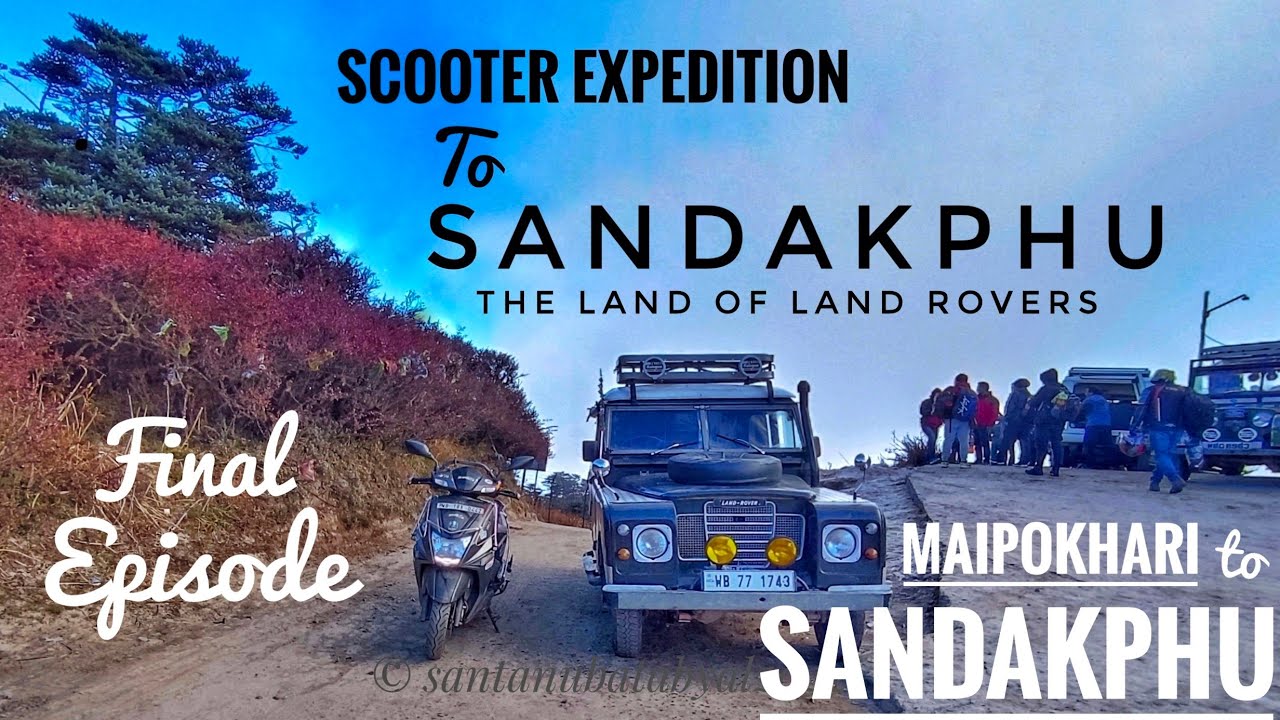 MAIPOKHARI to SANDAKPHU | Final Episode | Sandakphu Scooter Expedition | Kolkata to Sandakphu byRoad