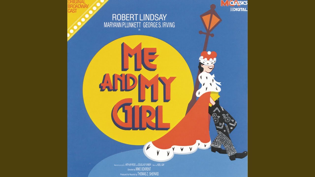 Me And My Girl (Original Cast Recording/1986)