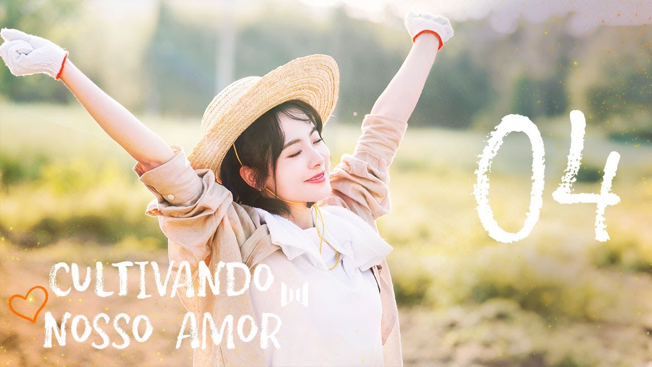 [LEGENDADO] Cultivando Nosso Amor 04 | Don't Disturb Me Farming | 别打扰我种田