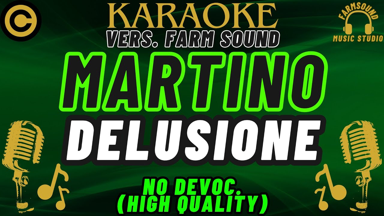 Martino - Delusione - Karaoke FarM SounD 