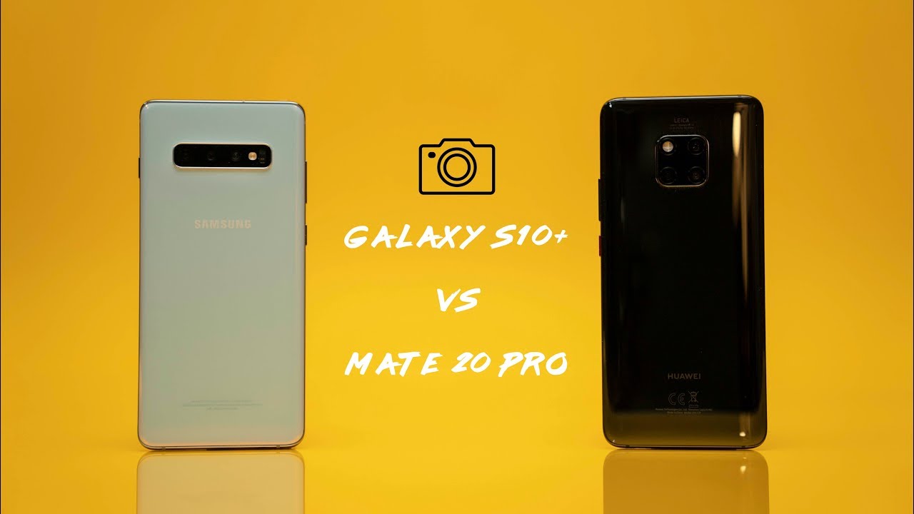 Samsung Galaxy S10 Plus vs Mate 20 Pro - Camera Comparison!