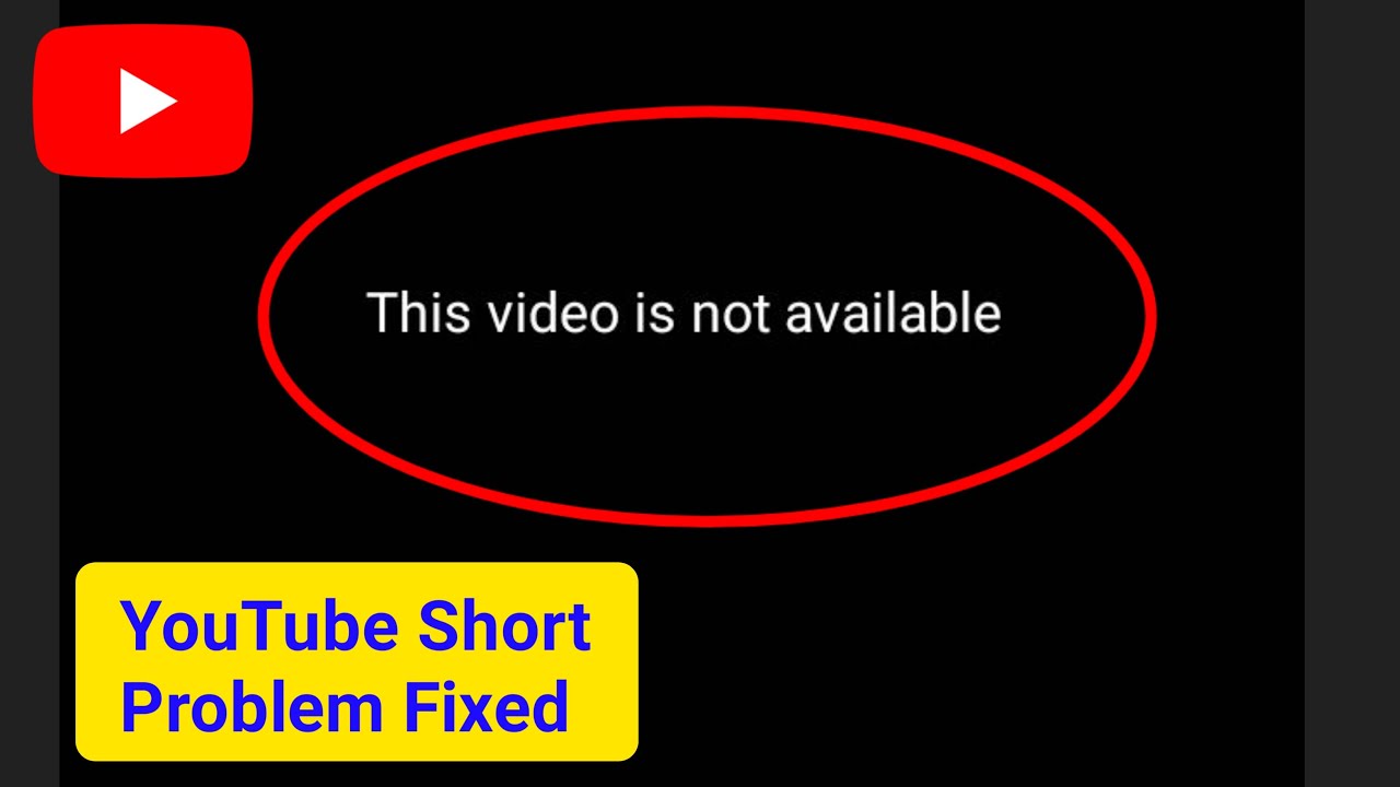 YouTube Short This Video is Not Available Problem Solve।Fix This Video is Not Available on Youtube