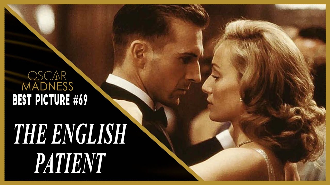 The English Patient (1996) Review || Oscar Madness #69