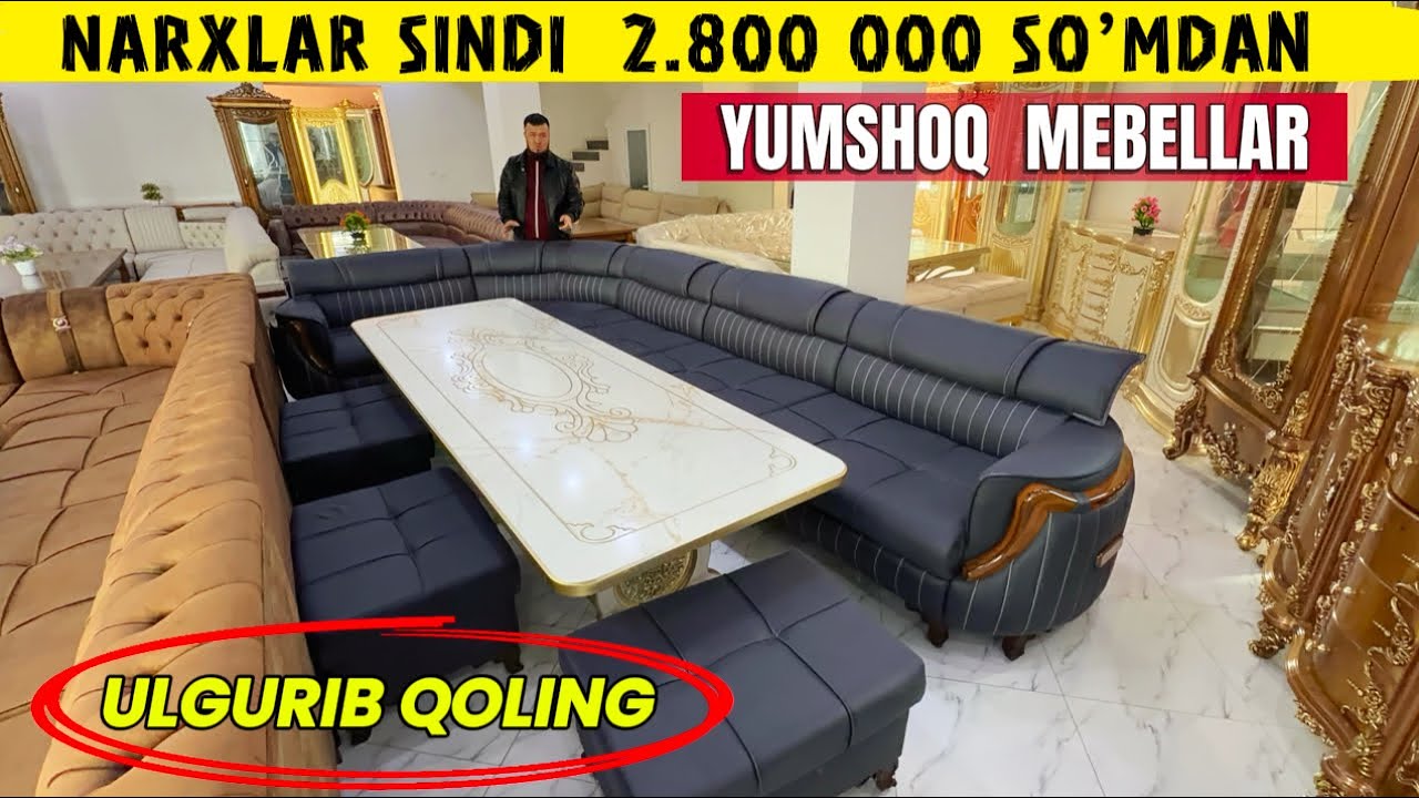 МЕБЕЛ НАРХЛАРИ СИНДИ 2800.000 ДАН ЮМШОК МЕБЕЛЛАР ASL MEBEL NARXLARI !!! ХОРАЗМ БОЗОР