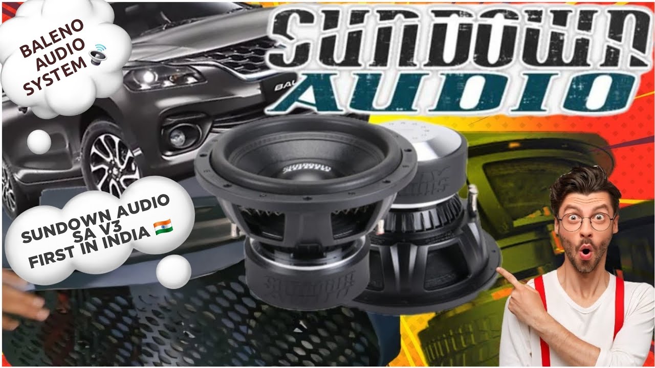 FIRST IN INDIA SUNDOWN AUDIO SA V3 6000 RMS BALENO PIONEER DSP 7600 AMAZING  SYSTEM #sundownaudio 