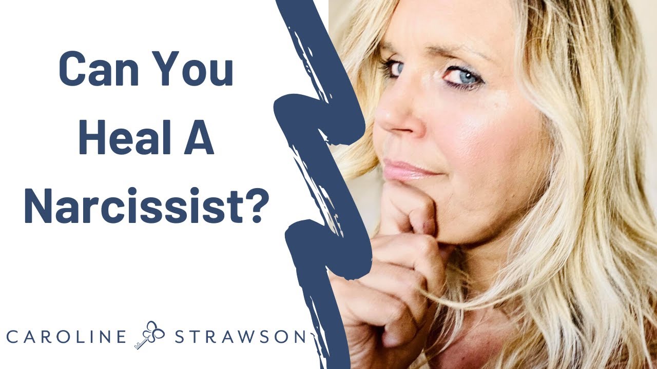 Can You Heal A Narcissist?