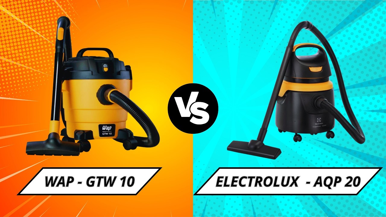 ASPIRADOR de Pó e Água: WAP GTW10 ou ELECTROLUX AQP20 - Qual Escolher?