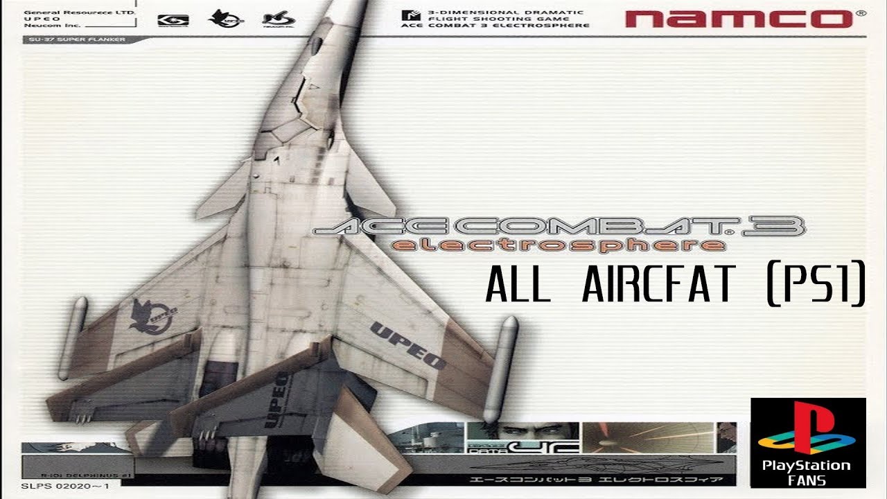 Ace Combat 3 Electrosphere - All Aircraft (PS1)