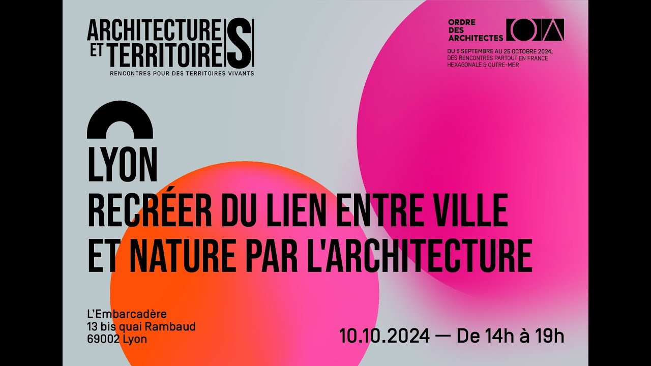 Recréer du lien entre ville et nature par l’architecture