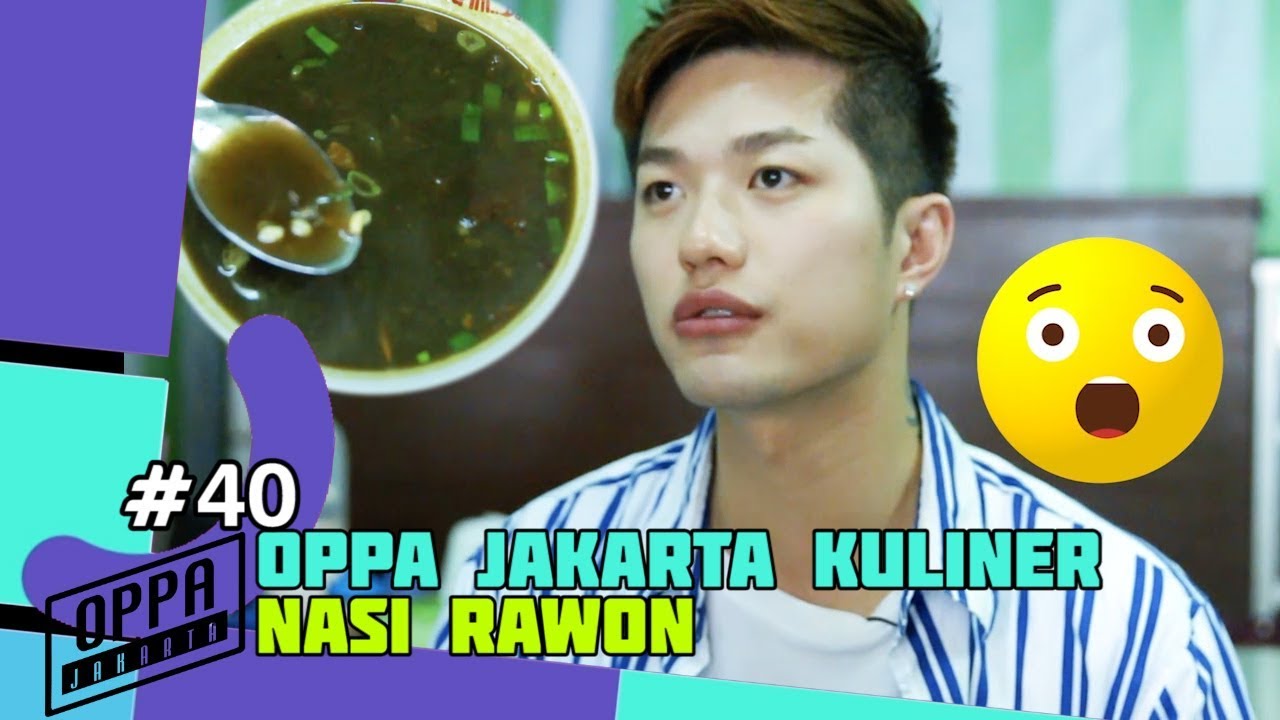 #40 OPPA JAKARTA jadi tukang Nasi RAWON?!!