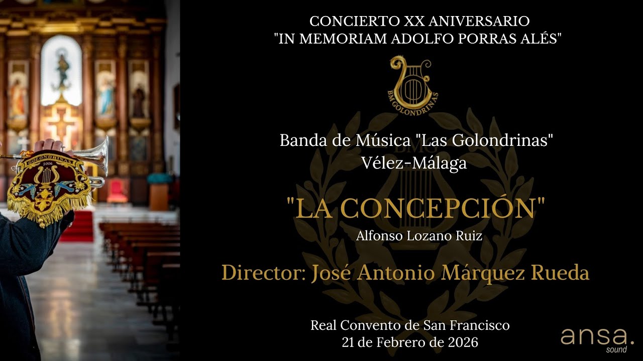 LA CONCEPCIÓN. CONCIERTO IN MEMORIAM ADOLFO PORRAS ALÉS. BM LAS GOLONDRINAS. 