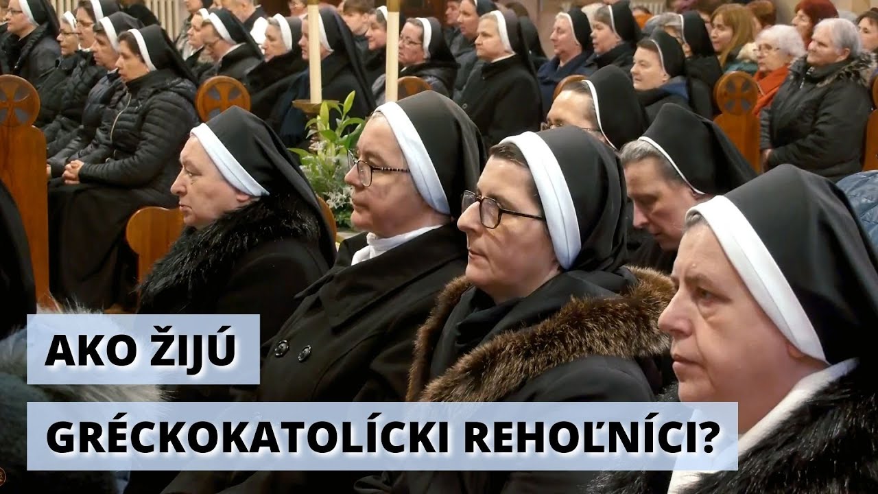 GRÉCKOKATOLÍCKY MAGAZÍN (309): Je rehoľný život v dnešnej dobe aktuálny?