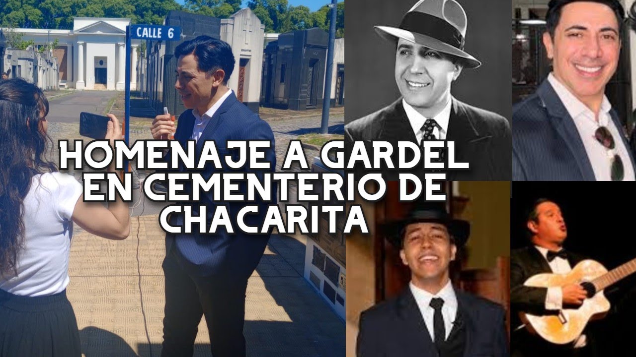 ANIVERSARIO GARDEL 2024 NOTA OSCAR LAJAD CANTA LEONARDO PASTORE LUCAS MURILLO CEMENTERIO CHACARITA