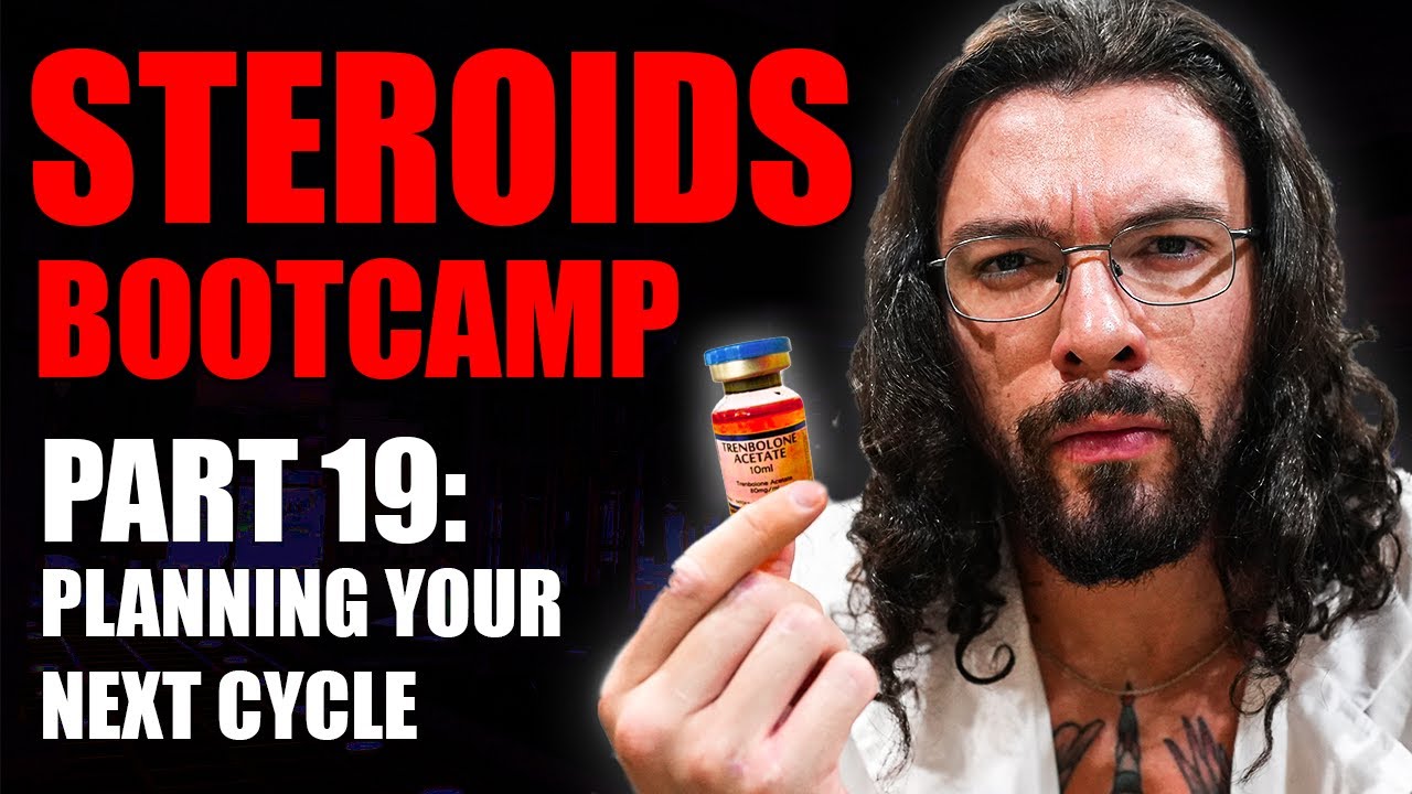 Steroids Boot Camp Part 19: Planning Your Next Cycle