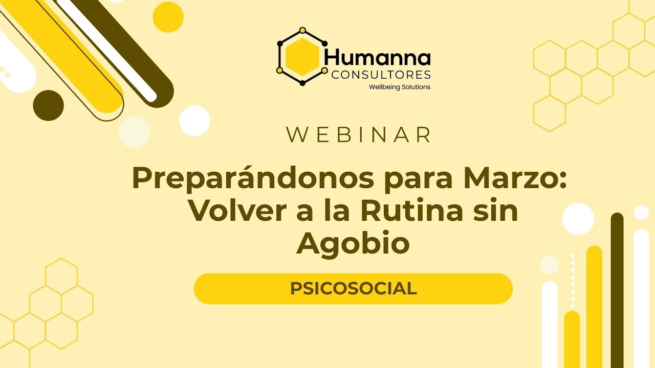Webinar Preparándonos para Marzo: Volver a la Rutina sin Agobio