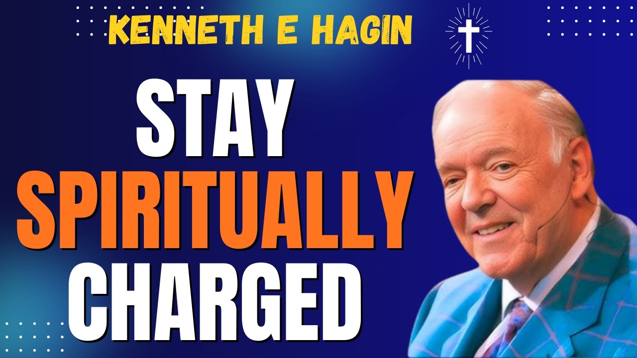 KENNETH E HAGIN Reveals How to STAY SPIRITUALLY CHARGED Through PRAYING IN TONGUES