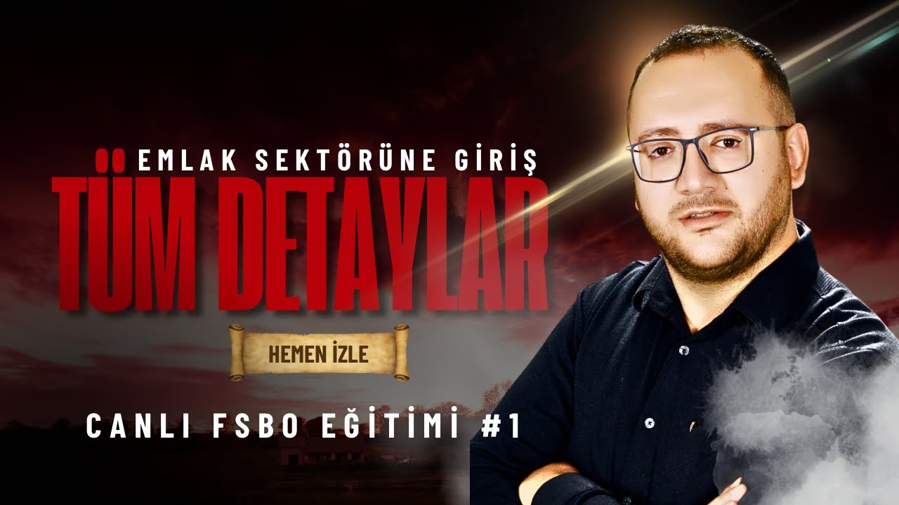 Fsbo Zirve Eğitimi Canlı Eğitim Kaydı Bölüm 1