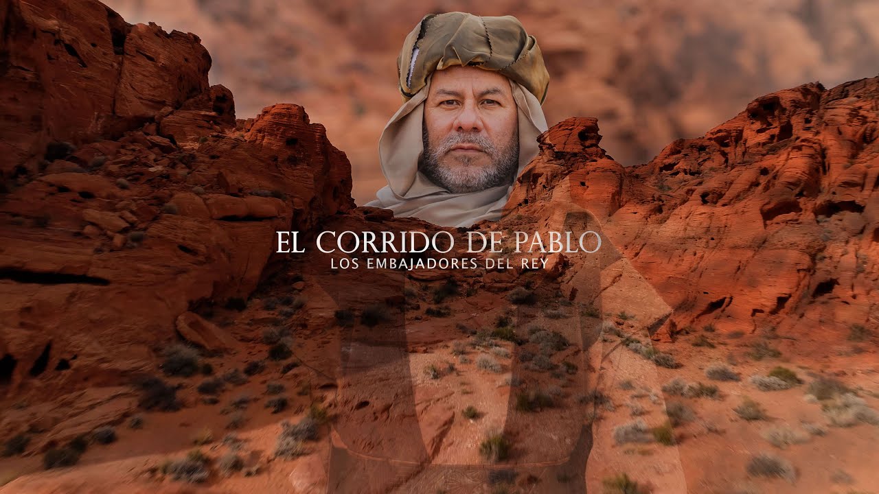 El Corrido de Pablo - Los Embajadores Del Rey (Video Oficial)
