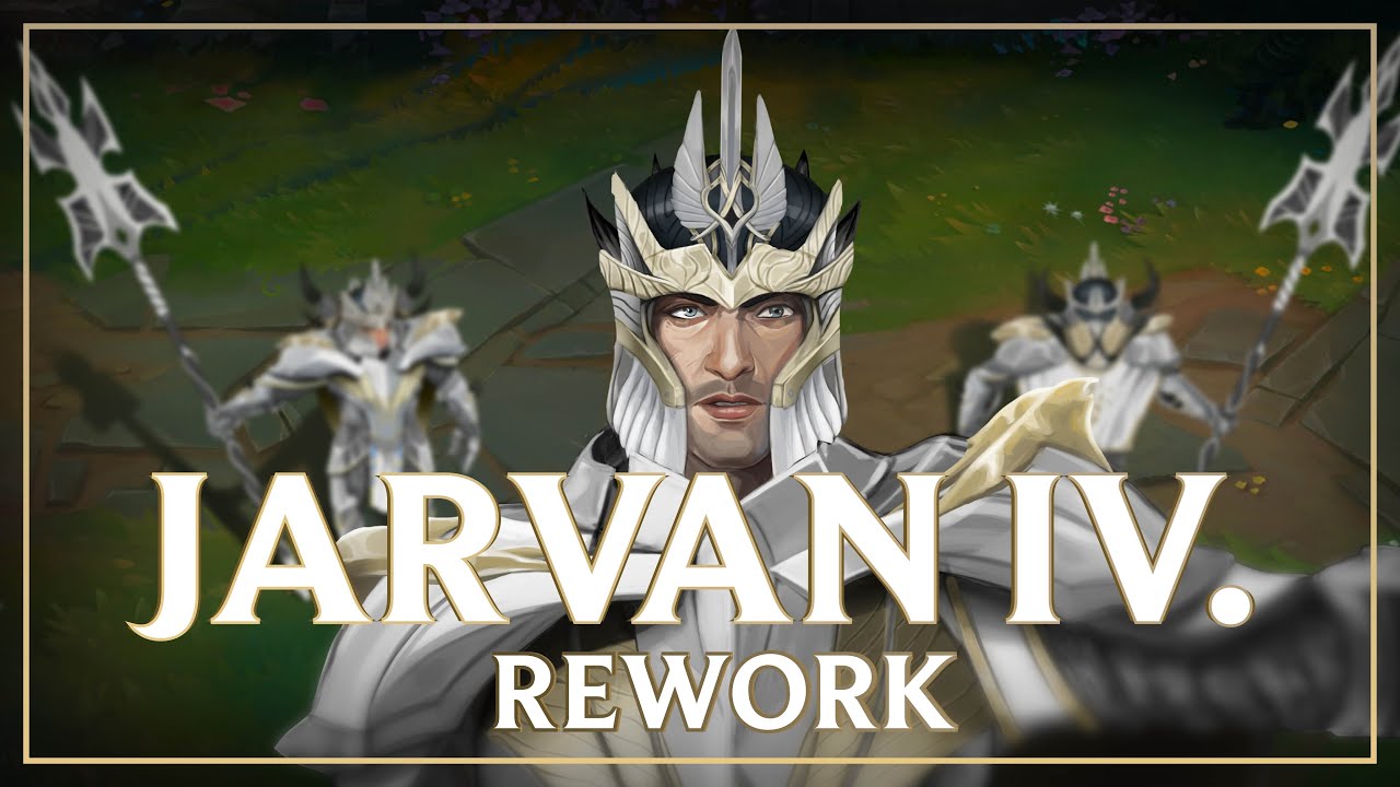 JARVAN REWORK | The Exemplar of Demacia