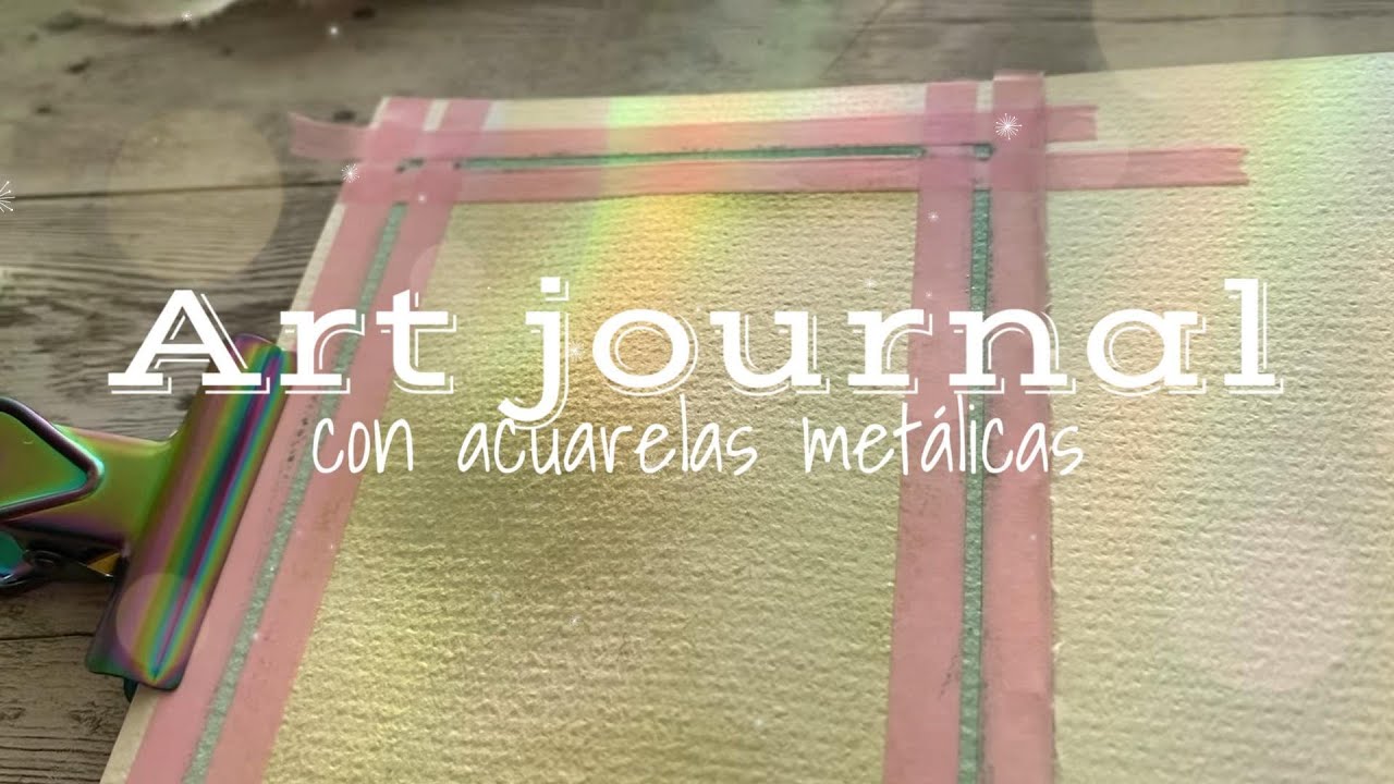 ART JOURNAL con ACUARELAS METÁLICAS