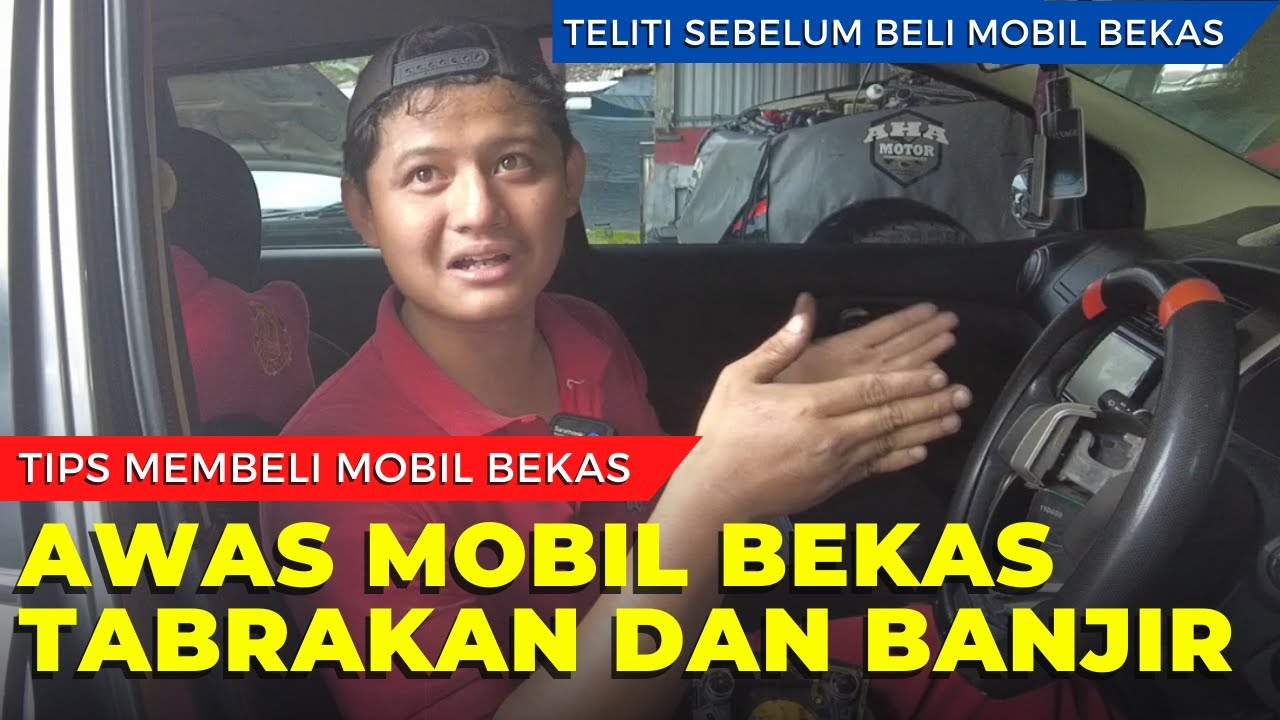 Risiko beli mobil bekas tabrakan dan mobil banjir