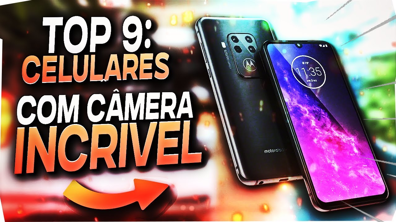 TOP 9 MELHORES CELULARES COM C&Acirc;MERA BOA (Confira o Melhor Celular com C&acirc;mera Boa)