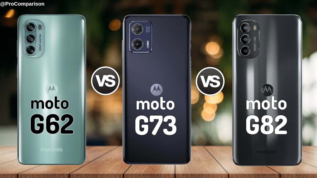 Moto G62 5G против Moto G73 5G против Moto G82 5G