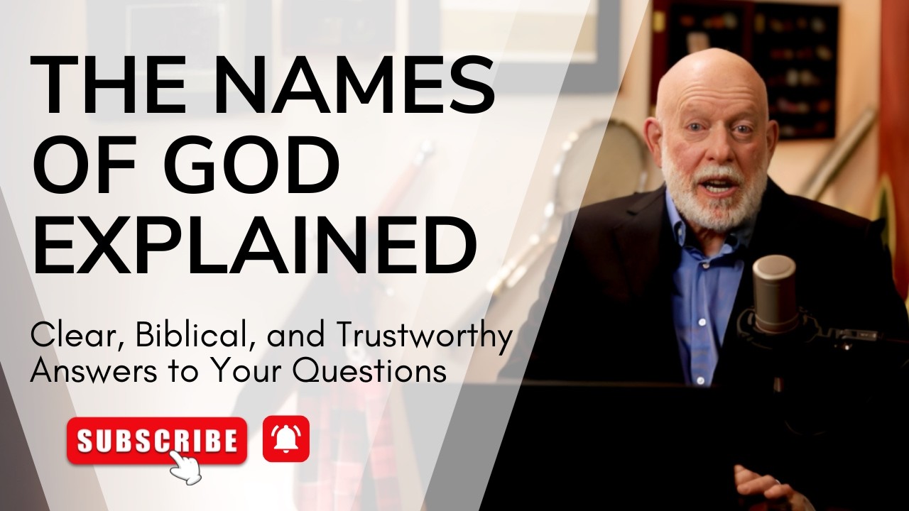 The Names of God Explained | Ep. 11