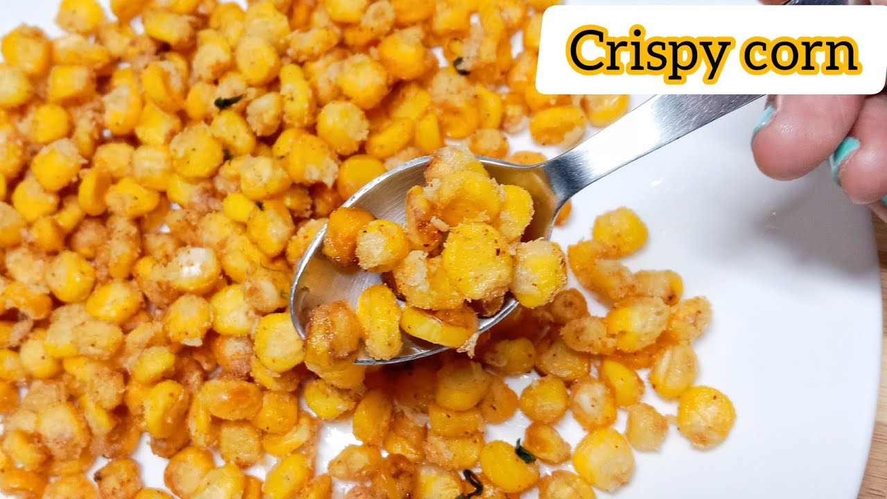 Crispy corn recipe | Crispy fried corn | Crispy corn kernels | Snack recipe
