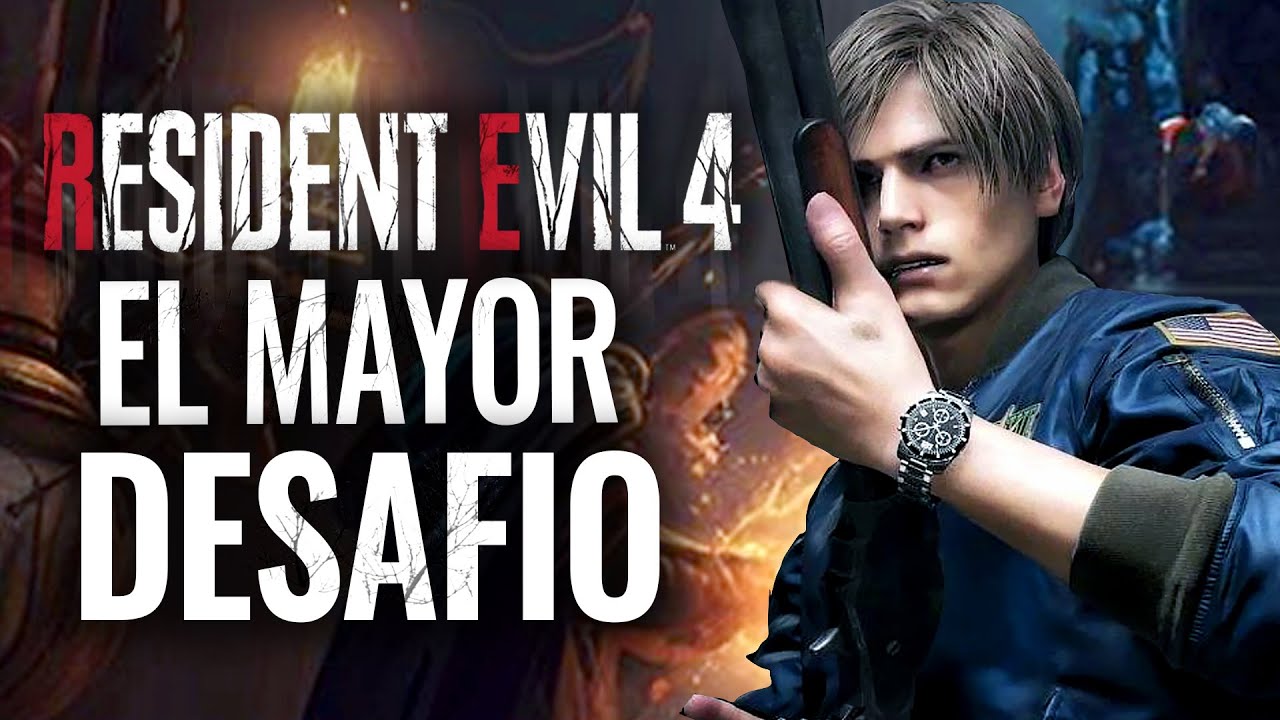 LOS MAYORES DESAFÍOS DE RESIDENT EVIL 4 REMAKE
