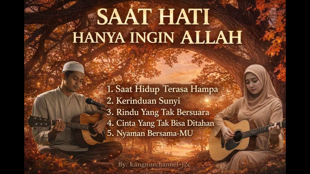 Saat Hati Hanya Ingin Allah II Cukup Allah di Hati Ini By/kangnurchannel-j2c#santrindeso#santrikeren