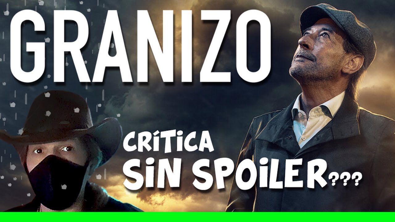 GRANIZO - FRANCELLA - Critica sobre la nueva película de Netflix / Nando Spag.