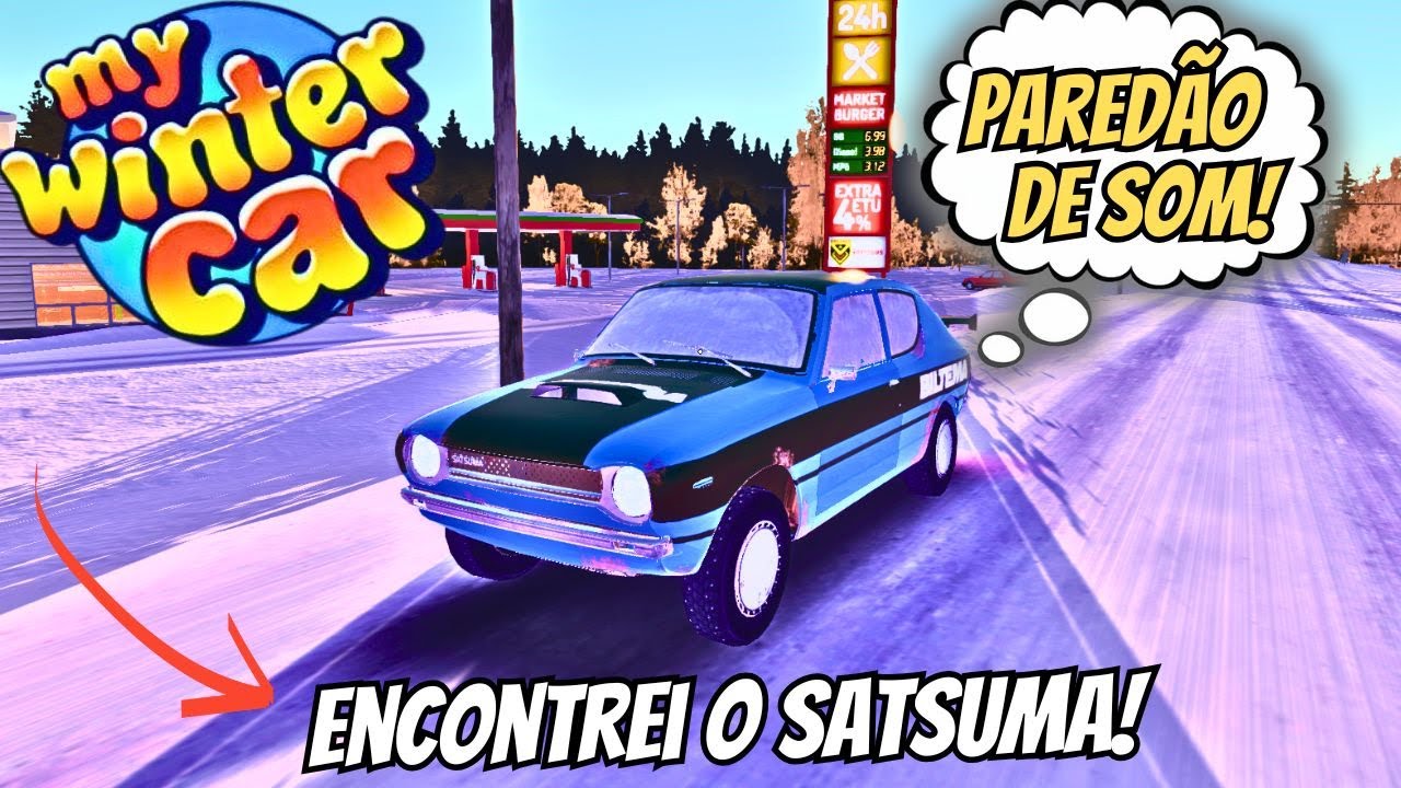 ENCONTREI o SATSUMA Totalmente TUNADO  - My Winter Car #17