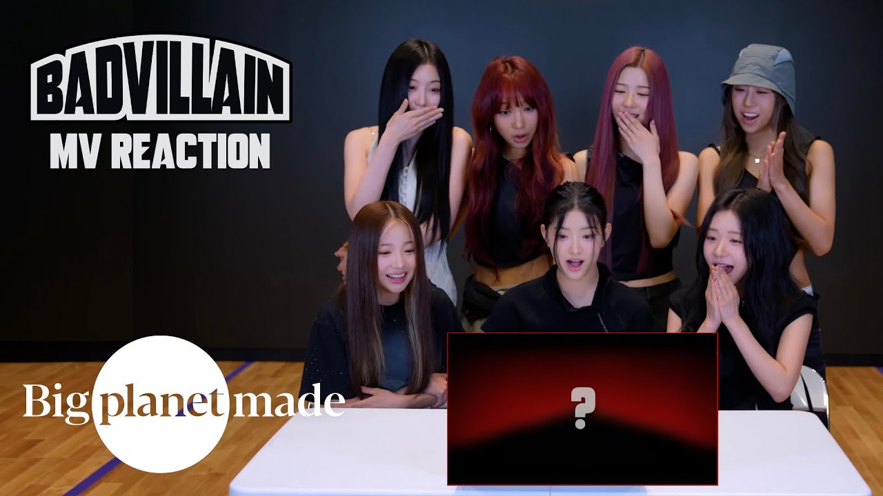 BADVILLAIN - 'BADVILLAIN' MV Reaction