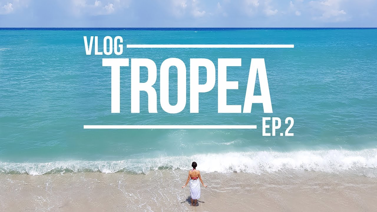 Calabria 2017 - Tropea - Vlog - 26.07.17