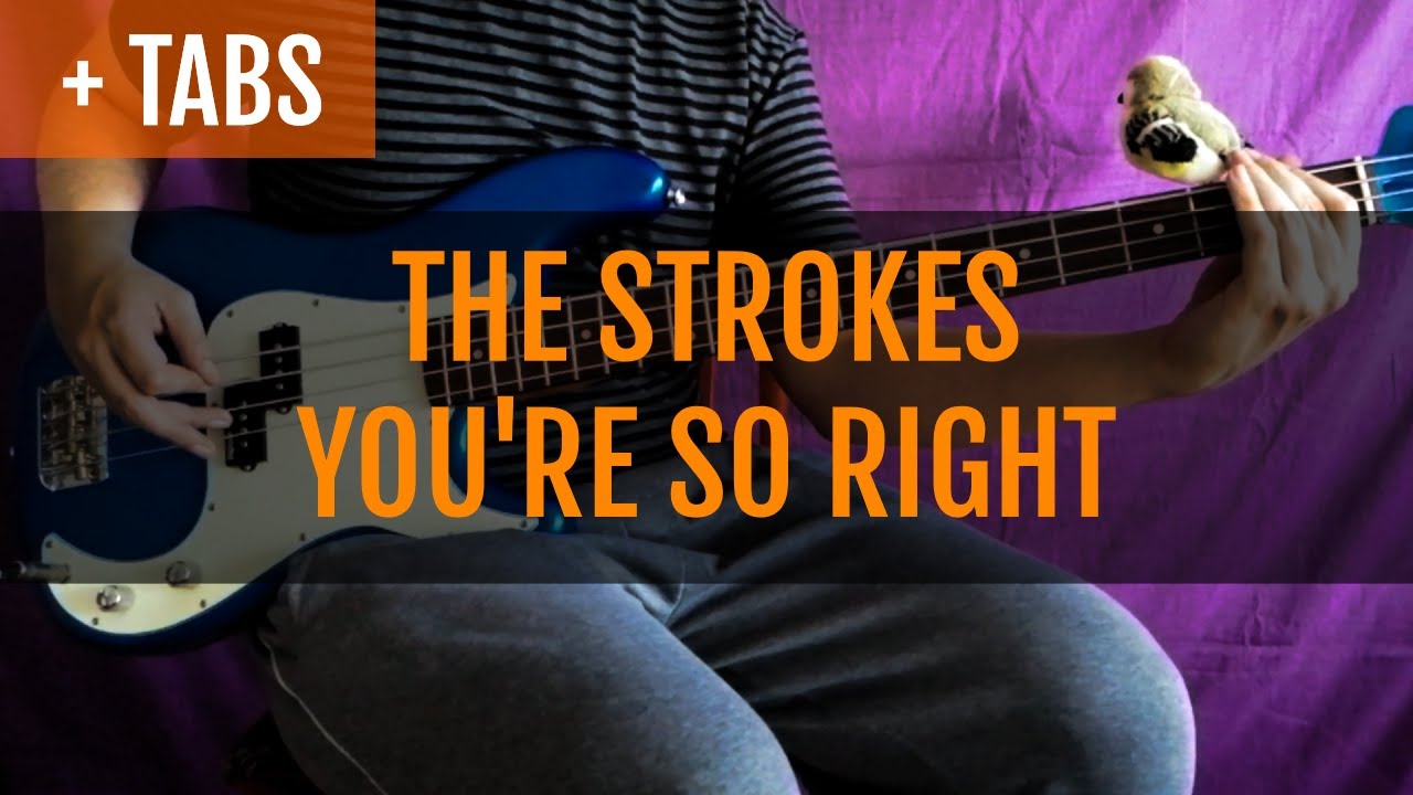 The Strokes - You're So Right (Bass Cover with TABS!)